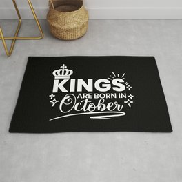 Kings Are Born In October Birthday Quote Area & Throw Rug