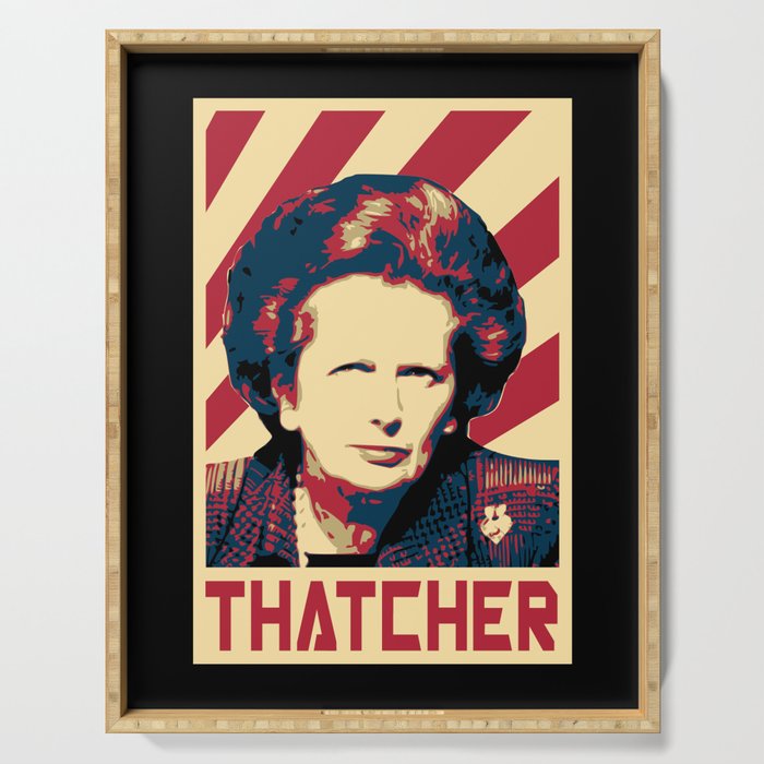 Margaret Thatcher Retro Propaganda Serving Tray By Jacopaco Society6