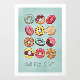 Donut Worry Be Happy Art Print