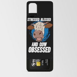 Stressed Blessed And Cow Obsessed Android Card Case