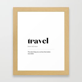 Wall Print | Travel definition Framed Art Print