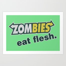 Zombie Eat flesh Art Print