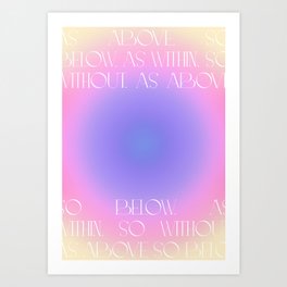 As Above So Below Aura Art Art Print