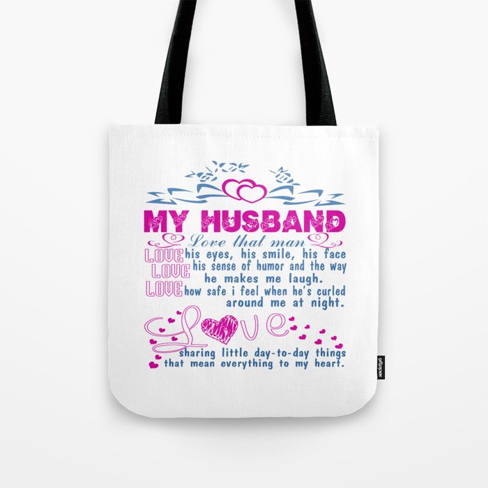 Love my husband Tote Bag