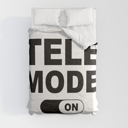 Tele Mode On Comforter