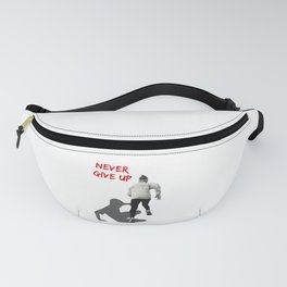 Never Give Up Fanny Pack