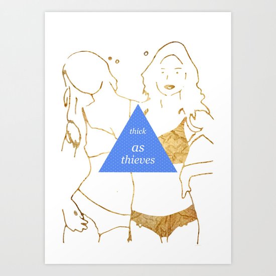 Thick as Thieves Art Print