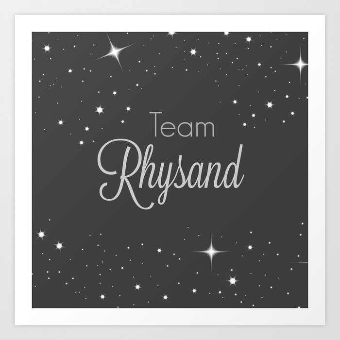 Team Rhysand Art Print