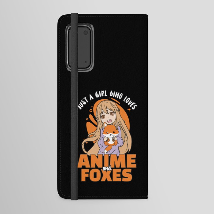 Just A Girl Who Loves Anime And Foxes - Kawaii Android Wallet Case