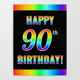 [ Thumbnail: Fun, Colorful, Rainbow Spectrum “HAPPY 90th BIRTHDAY!” Poster ]
