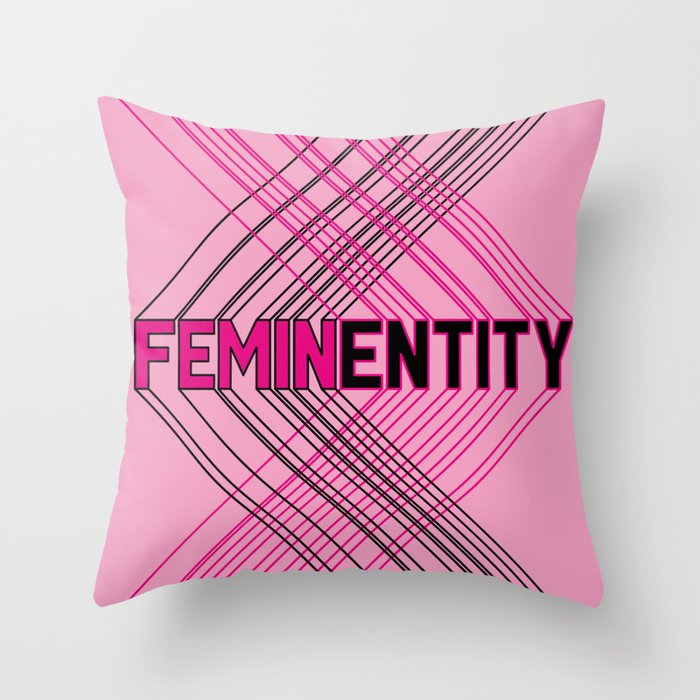 feminENTITY Throw Pillow