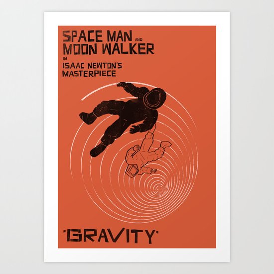 GRAVITY Art Print