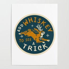 "Add Whiskey To See A Trick" Funny Jackalope Art V.2 Poster