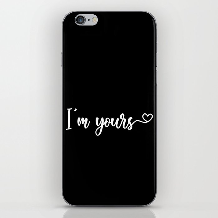 I'm Yours iPhone Skin