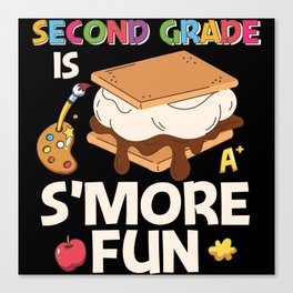 Second Grade Is S'more Fun Canvas Print