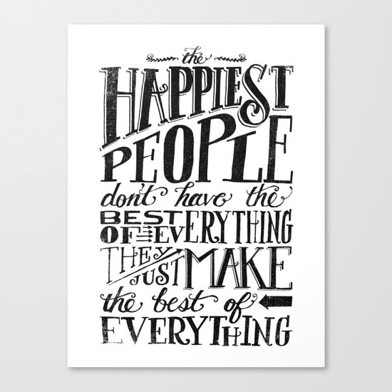 THE HAPPIEST PEOPLE... (black & white) Canvas Print
