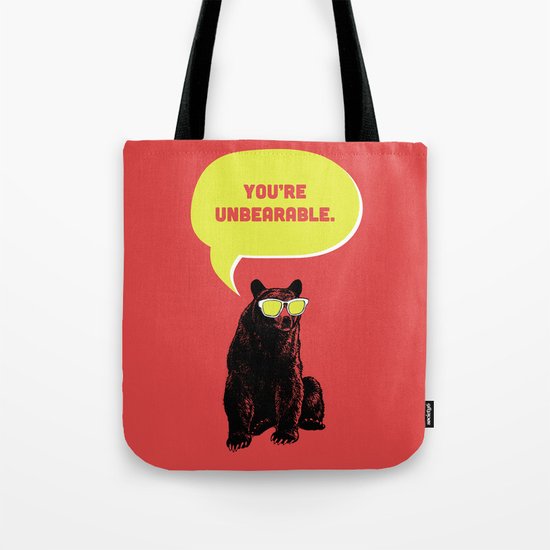 Unbearable Tote Bag