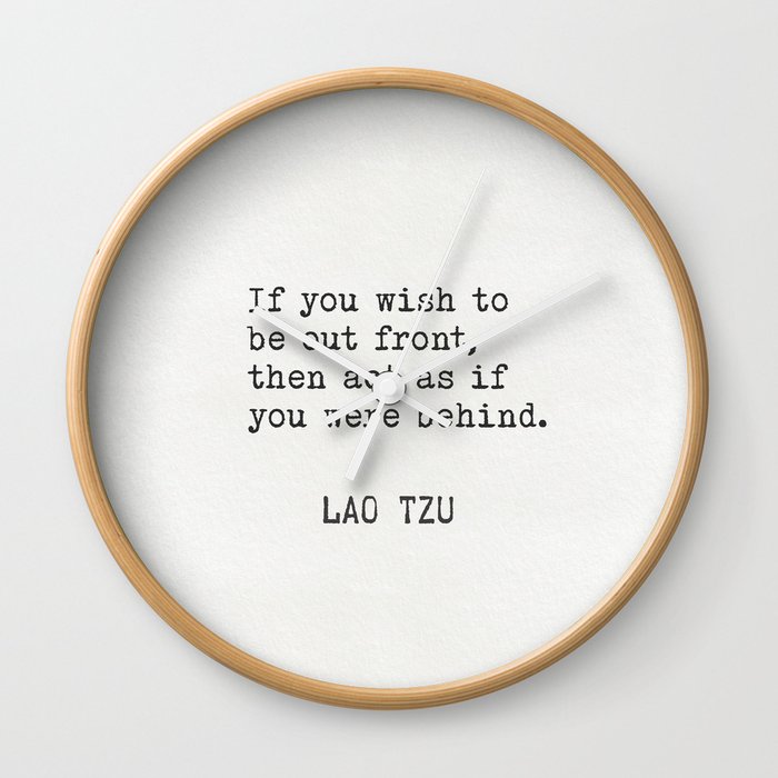 Lao Tzu quotations 4 Wall Clock