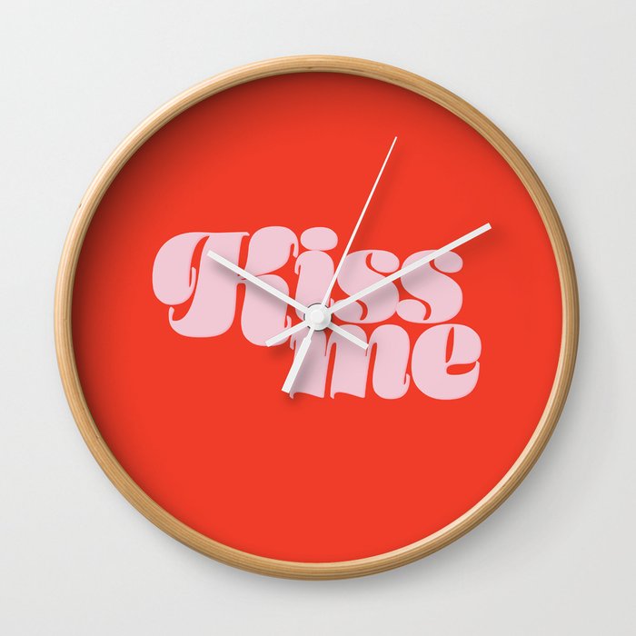 Don't forget to kiss me! Wall Clock