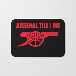 Arsenal Till I Die Bath Mat | Logo, Arsenal, Fanshirt, Slogan, Gunners, Text, Football, London, Drawing, Cannon 