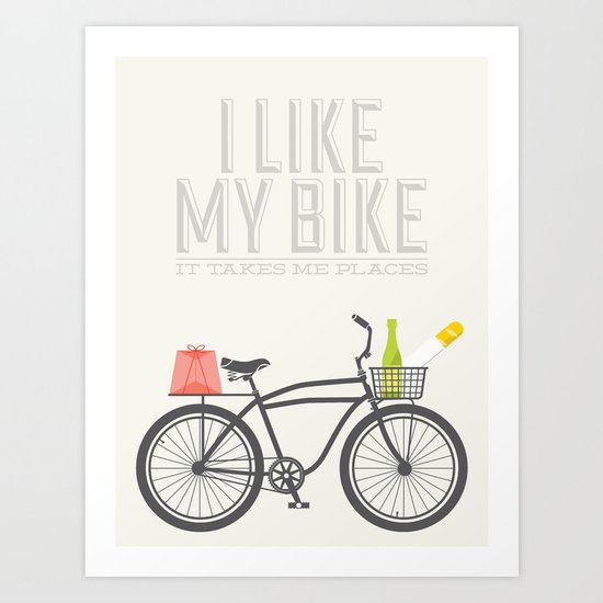 i like my bike Art Print