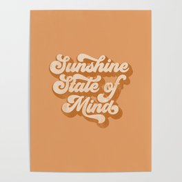 Sunshine State Of Mind Poster