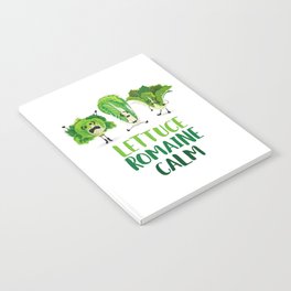 Lettuce Romaine Calm Notebook