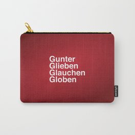 Gunter Glieben Glauchen Globen Carry-All Pouch
