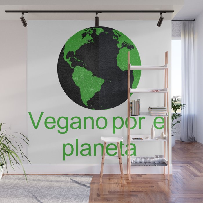 Vegano por el planeta | Vegan for the panet Wall Mural