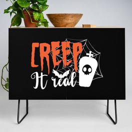 Creep It Real Funny Halloween Spooky Credenza