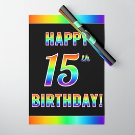 [ Thumbnail: Fun, Colorful, Rainbow Spectrum “HAPPY 15th BIRTHDAY!” Wrapping Paper ]