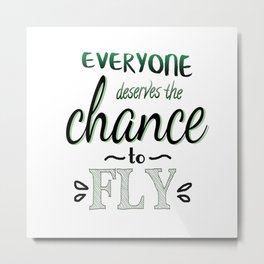 Everyone Deserves The Chance To Fly | Defying Gravity Metal Print | Defyinggravity, Broadway, Elphaba, Wicked, Graphicdesign, Musical, Glinda 