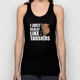 I Just Really Like Tarsiers Tarsier Cute Monkey Unisex Tank Top