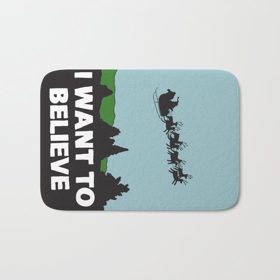 I Want To Believe (in Santa) Bath Mat