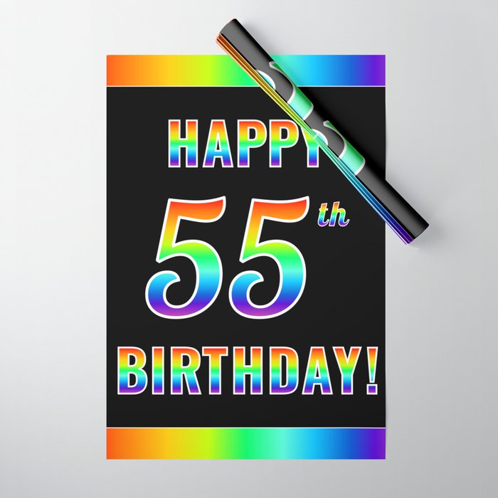 Fun, Colorful, Rainbow Spectrum “HAPPY 55th BIRTHDAY!” Wrapping Paper
