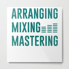 Hip Hop Arranging Mixing Mastering Beat Producer Metal Print | Song, Musical, Dj, Musicalinstrument, Festival, Musicvideo, Tosing, Styleofmusic, Sayings, Band 