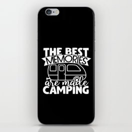 The Best Memories Are Made Camping Funny Saying iPhone Skin