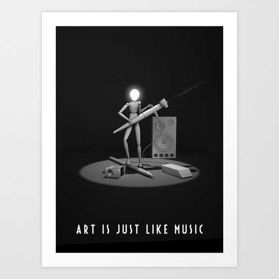 art is just like music Art Print