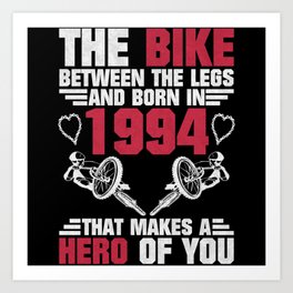 Cyclist Born In 1994 Birthday Gift Art Print | Hobby, Birthdaygift, Birthday, Bornin, Bicycle, Birthyear, Gift, Biker, Mountainbikers, 1994 