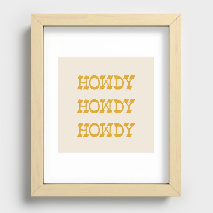Howdy Howdy! Golden Recessed Framed Print
