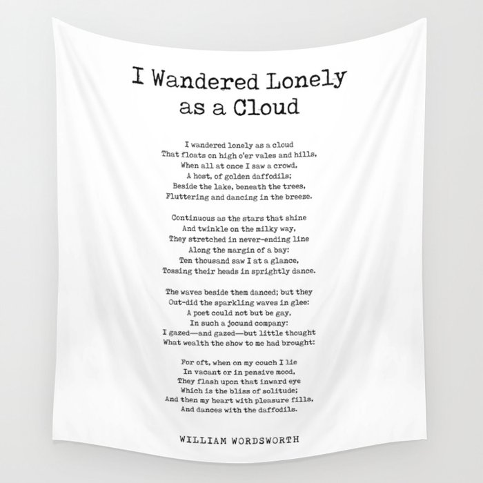I Wandered Lonely as a Cloud - William Wordsworth Poem - Literature - Typewriter Print 1 Wall Tapestry