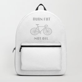 Burn Fat Not Oil Backpack | Bicycletshirt, Funny, Bicycle, Cyclist, Funnytshirt, Burnfatnotoil, Eco, Fitness, Cycling, Cyclingshirt 