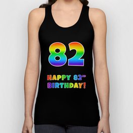 [ Thumbnail: HAPPY 82ND BIRTHDAY - Multicolored Rainbow Spectrum Gradient Tank Top ]