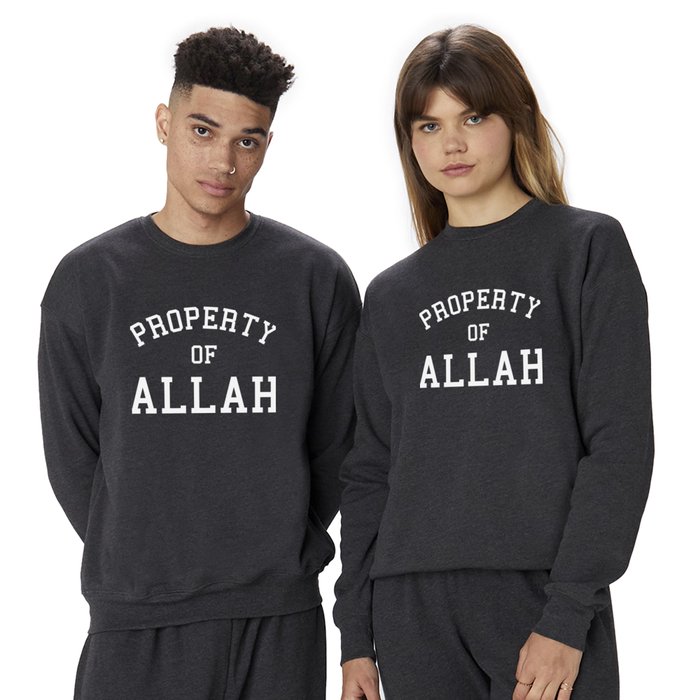 Property of allah best sale crewneck