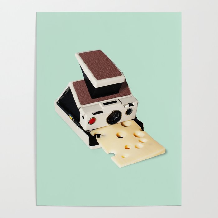 SAY CHEESE Poster