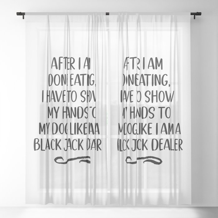 Funny Dog Lover Quote Sheer Curtain