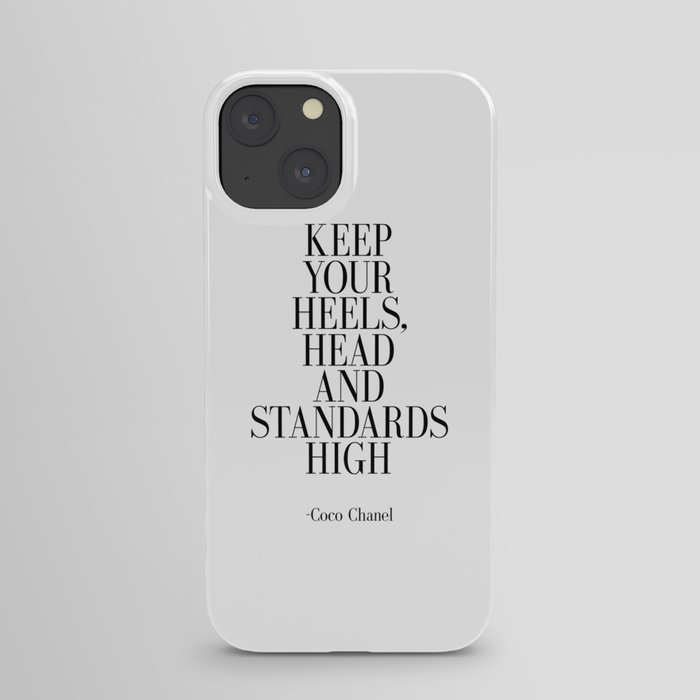 Keep your heels head and standards high iPhone Case