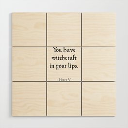 Henry V - Shakespeare Love Quote Wood Wall Art
