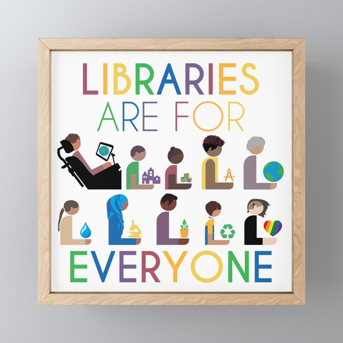 Rainbow Libraries Are For Everyone Framed Mini Art Print