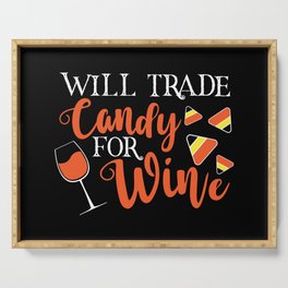 Will Trade Candy For Wine Funny Halloween Serving Tray